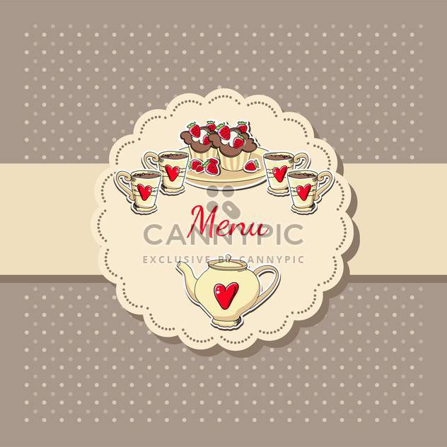 Vector illustration of tea menu with cups, teapot and cupcakes - vector #129909 gratis