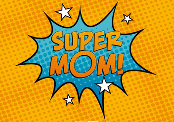 Comc Style Super Mom Illustration - Free vector #385739