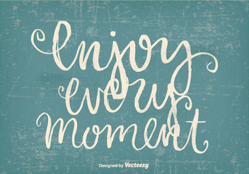 Enjoy Every Moment Hand Drawn Grunge Poster - vector gratuit #395739 