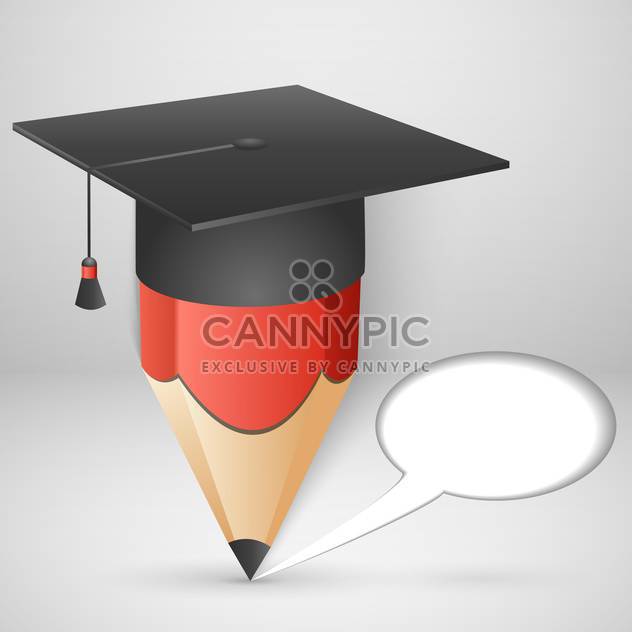 Pencil in mortar board hat with speech bubble - Free vector #131829