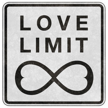 Grunge Road Sign - Infinite Love Limit - Free image #318169